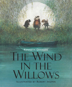 The Wind in the Willows (Illustrated Edition Children's Classics) - 9781402782831 by Kenneth Grahame, Robert Ingpen, 9781402782831