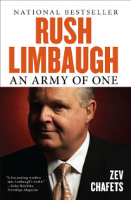 Rush Limbaugh (An Army of One) by Zev Chafets, 9781595230812