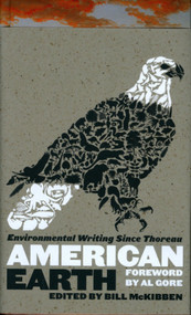 American Earth: Environmental Writing Since Thoreau (LOA #182) by Bill McKibben, 9781598530209