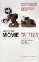 American Movie Critics: An Anthology from the Silents Until Now (A Library of America Special Publication) by Phillip Lopate, 9781598530223