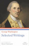 George Washington: Selected Writings (A Library of America Paperback Classic) by George Washington, Ron Chernow, 9781598531107