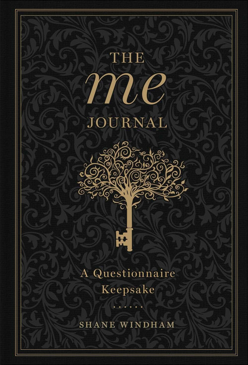 The Me Journal (A Questionnaire Keepsake) by Shane Windham, 9781454919339