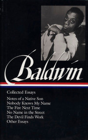 James Baldwin: Collected Essays by James Baldwin, Toni Morrison, 9781883011529