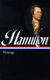 Alexander Hamilton: Writings (LOA #129) by Alexander Hamilton, Joanne B. Freeman, 9781931082044