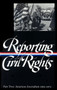 Reporting Civil Rights Vol. 2 (LOA #138) (American Journalism 1963-1973) by Clayborne Carson, Various, 9781931082297