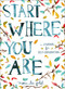 Start Where You Are (A Journal for Self-Exploration) by Meera Lee Patel, 9780399174827
