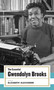 The Essential Gwendolyn Brooks ((American Poets Project #19)) by Gwendolyn Brooks, Elizabeth Alexander, 9781931082877
