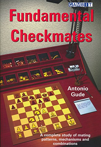 Fundamental Checkmates by Antonio Gude, 9781910093801