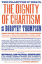 The Dignity of Chartism by Dorothy Thompson, Stephen Roberts, E.P Thompson, 9781781688496