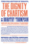The Dignity of Chartism by Dorothy Thompson, Stephen Roberts, E.P Thompson, 9781781688496