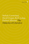 The Dialectics of Liberation by David Cooper, Stokely Carmichael, R.D. Laing, Herbert Marcuse, Paul Goodman, 9781781688915