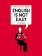 English Is Not Easy (A Visual Guide to the Language) by Luci Gutiérrez, 9781592409235