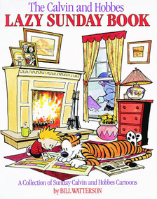 The Calvin and Hobbes Lazy Sunday Book (A Collection of Sunday Calvin and Hobbes Cartoons) by Bill Watterson, 9780836218527