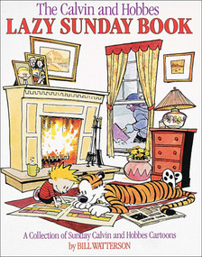 The Calvin and Hobbes Lazy Sunday Book (A Collection of Sunday Calvin and Hobbes Cartoons) by Bill Watterson, 9780836218527