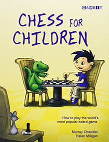 Chess for Children by Murray Chandler, Helen Milligan, Cindy McCluskey, 9781904600060