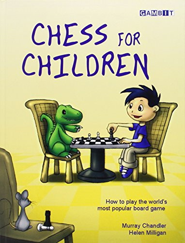 Chess for Children by Murray Chandler, Helen Milligan, Cindy McCluskey, 9781904600060