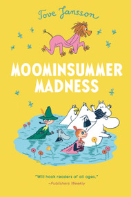 Moominsummer Madness by Tove Jansson, Tove Jansson, Thomas Warburton, 9780312608910