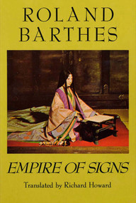 Empire of Signs by Roland Barthes, Richard Howard, 9780374522070