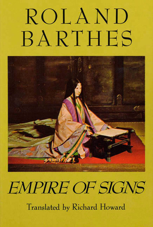 Empire of Signs by Roland Barthes, Richard Howard, 9780374522070