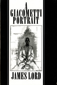 A Giacometti Portrait by James Lord, 9780374515737