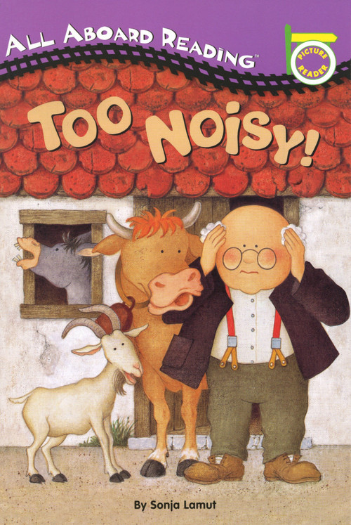 Too Noisy! - 9780448413068 by Sonja Lamut, Sonja Lamut, 9780448413068