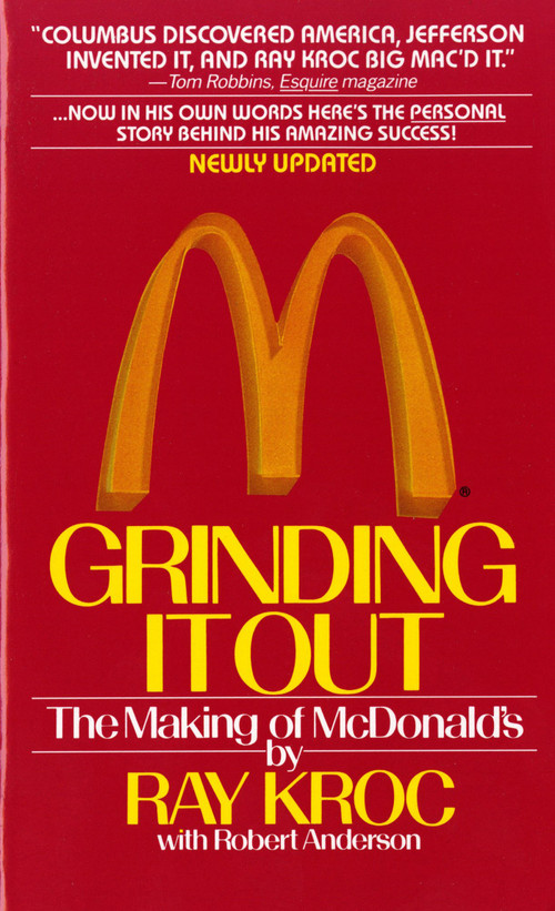 Grinding It Out (The Making of McDonald's) by Ray Kroc, 9780312929879