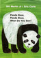 Panda Bear, Panda Bear, What Do You See? by Jr. Martin, Bill, Eric Carle, 9780805080780