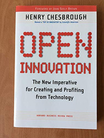 Open Innovation (The New Imperative for Creating and Profiting from Technology) - 9781422102831 by Henry William Chesbrough, 9781422102831