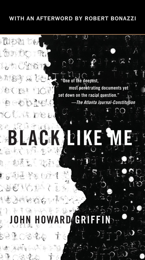 Black Like Me - 9780451234216 by John Howard Griffin, John Howard Griffin, Robert Bonazzi, 9780451234216
