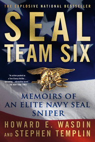 SEAL Team Six (Memoirs of an Elite Navy SEAL Sniper) by Howard E. Wasdin, Stephen Templin, 9781250006950
