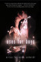 Uses for Boys (A Novel) by Erica Lorraine Scheidt, 9781250007117