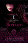 Revealed (A House of Night Novel) by P. C. Cast, Kristin Cast, 9780312594435
