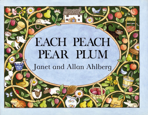Each Peach Pear Plum - 9780670287055 by Allan Ahlberg, Janet Ahlberg, 9780670287055