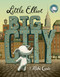 Little Elliot, Big City by Mike Curato, Mike Curato, 9780805098259