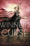 The Winner's Curse by Marie Rutkoski, 9781250056979