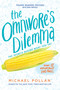 The Omnivore's Dilemma (Young Readers Edition) by Michael Pollan, 9781101993828