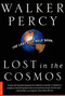 Lost in the Cosmos (The Last Self-Help Book) by Walker Percy, 9780312253998