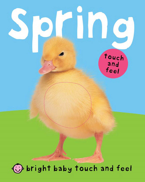Spring (Bright Baby Touch and Feel) by Roger Priddy, 9780312510060
