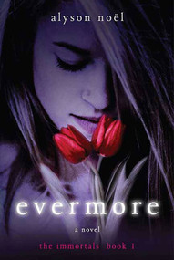 Evermore (The Immortals) by Alyson Noël, 9780312532758