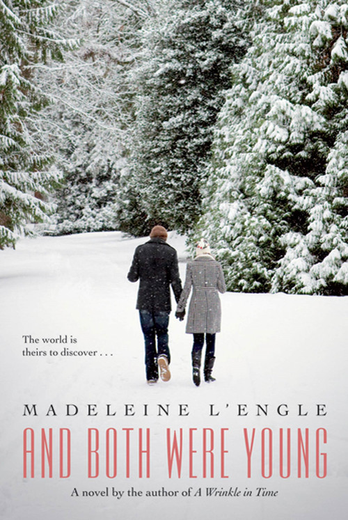 And Both Were Young by Madeleine L'Engle, Léna Roy, 9780312602772