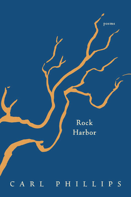 Rock Harbor (Poems) by Carl Phillips, 9780374528850