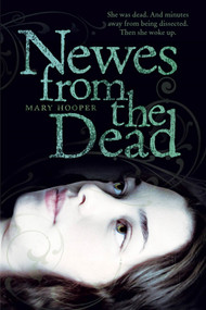 Newes from the Dead by Mary Hooper, 9780312608644