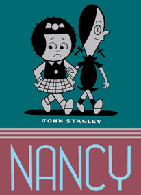 Nancy: Volume 2 (The John Stanley Library) by John Stanley, Seth, 9781897299968