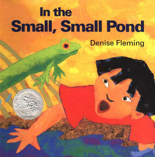 In the Small, Small Pond by Denise Fleming, Denise Fleming, 9780805081176