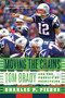 Moving the Chains (Tom Brady and the Pursuit of Everything) by Charles P. Pierce, 9780374214449