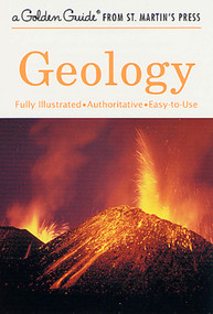 Geology (A Fully Illustrated, Authoritative and Easy-to-Use Guide) by Frank H. T. Rhodes, Raymond Perlman, 9781582381435