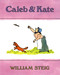 Caleb and Kate by William Steig, William Steig, 9780374410384