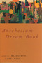 Antebellum Dream Book (Poems) by Elizabeth Alexander, 9781555973544