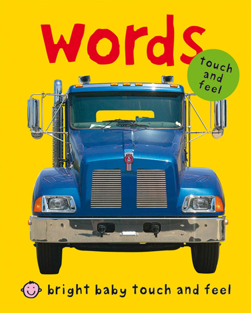 Bright Baby Touch & Feel Words by Roger Priddy, 9780312504243