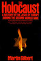 The Holocaust (A History of the Jews of Europe During the Second World War) by Martin Gilbert, 9780805003482